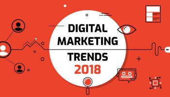 2018 Digital Marketing Trends