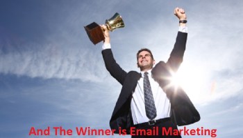 And The Winner is: Email Marketing